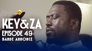 Série - Key & Za - Saison 1 - Épisode 49 - Bande Annonce