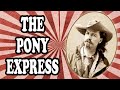 Pony Express History and Facts