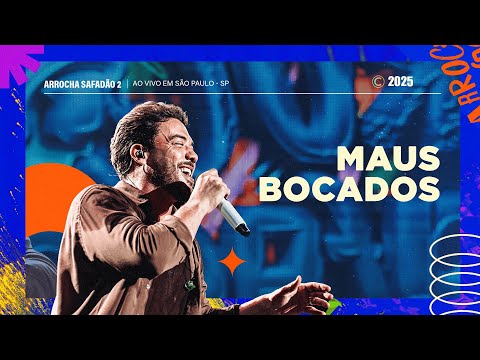 Wesley Safadão - Maus Bocados - Arrocha Safadão 2