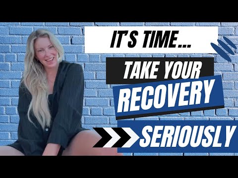 It’s time to start taking recovery seriously!
