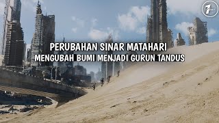 PENINGKATAN SINAR MATAHARI MEMBUAT BUMI TAK LAYAK HUNI / ALUR CERITA FILM TERBARU 2025
