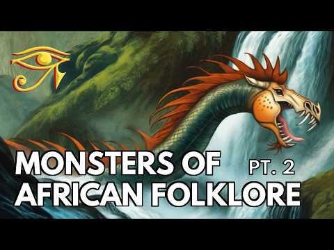 Monsters of African Folklore pt.  2 | Grootslang, Inkanyamba, & More!