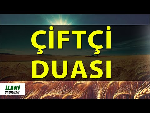 Çiftçi Duası - Çiftçiler için bereket Duası - En Güzel Dualar  #dua #ilahi #ilahiyağmuru