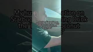 My husband’s reaction on Starbucks New Spring Drink the “Iced Ube Coconut Macchiato”