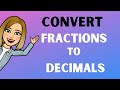 Converting Fractions to Decimals