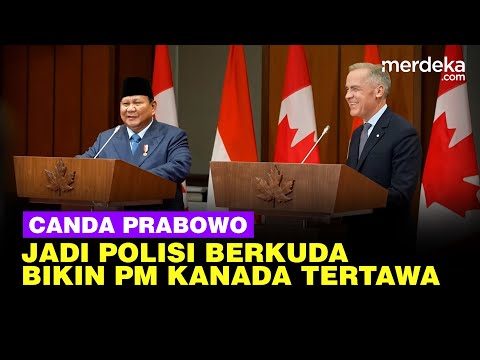 Canda Prabowo Mau jadi Polisi Berkuda Kanada Bikin PM Carney Tertawa