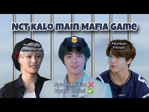 Jangan ajak NCT main Mafia Game lagi