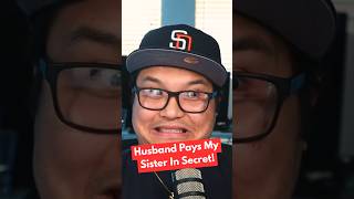 My Husband’s Secret Rent Payments To My Sister!