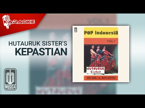 Hutauruk Sister’S – Kepastian (Official Karaoke Video)