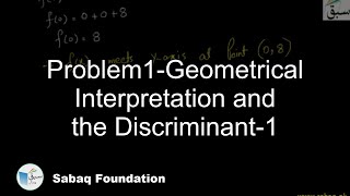 Problem1-Geometrical Interpretation and the Discriminant-1