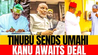 NNAMDI KANU UPDATE! 🔥TINUBU SENDS UMAHI AS KANU RELEASE HANGS ON ONE CONDITION