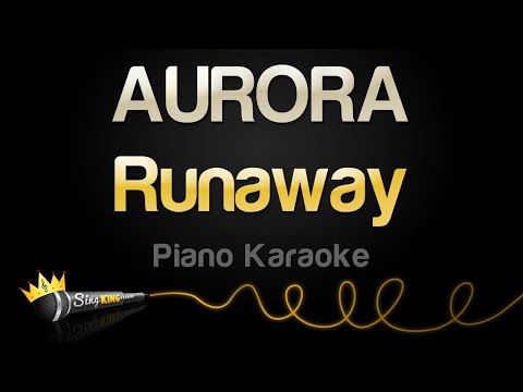 AURORA – Runaway (Piano Karaoke)