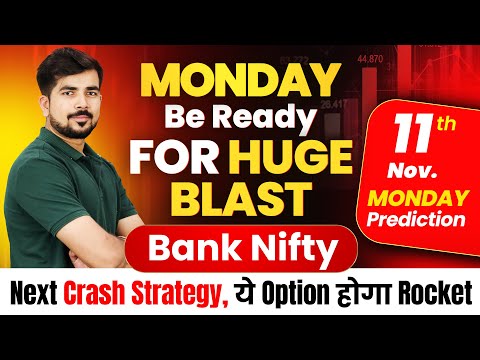 [ Monday ] Bank Nifty Jackpot Prediction and Nifty Analysis for 11 NOV | Stock Tomorrow Video