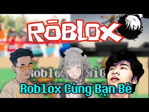 Roblox Có Rác Không ? Roblox Cùng Các Youtuber | Dương404