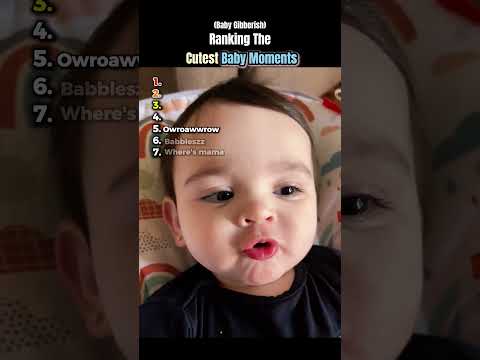 Ranking The Cutest Baby Moments Gibberish Language