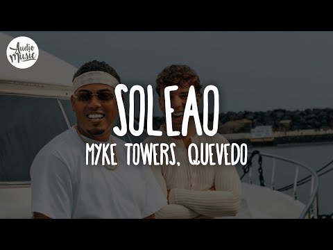 Myke Towers & Quevedo - SOLEAO (Letra)