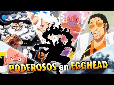 TOP 15 PERSONAJES más PODEROSOS de EGG HEAD - One Piece