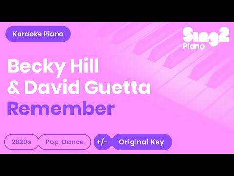 Becky Hill, David Guetta – Remember (Piano Karaoke)