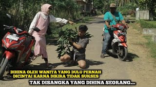DIHINA OLEH WANITA YANG DULU PERNAH DICINTAI KARNA DIKIRA TIDAK SUKSES, TERNYATA YANG DIHINA SEORANG