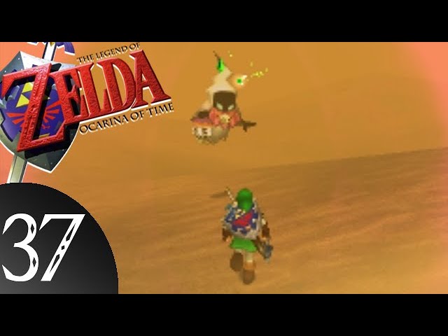 Legend of Zelda: Ocarina of Time pt 37 - Desert Trials