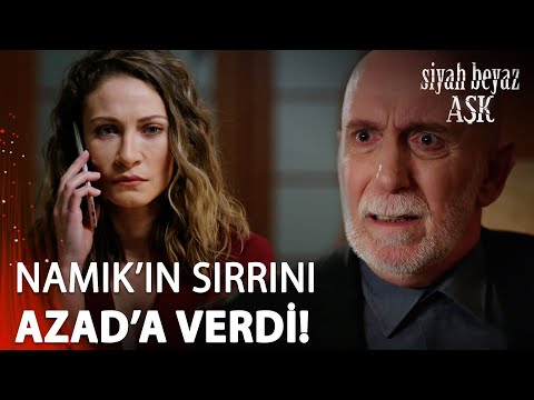 Azad'ın karısını Namık öldürmüş! - Siyah Beyaz Aşk