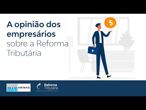 A opinião dos empresários sobre a Reforma Tributária