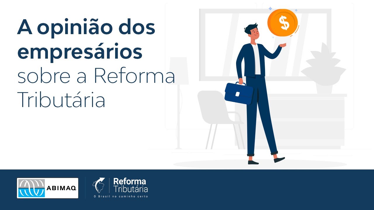 A opinião dos empresários sobre a Reforma Tributária