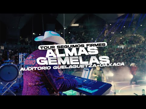 El Trono de México "Almas Gemelas" Tour Seguimos Firmes-Oaxaca