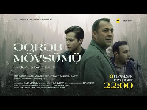 Əqrəb Mövsümü "İki dünya bir olsa da" -8 fevraldan etibarən hər şənbə İctimai Televiziyanın efirində