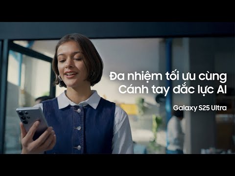 Galaxy S25 Ultra | Thực hiện tác vụ liên ứng dụng bằng lời nói | Samsung