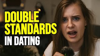 Woman ADMITS That Women Have Double Standards In Dating