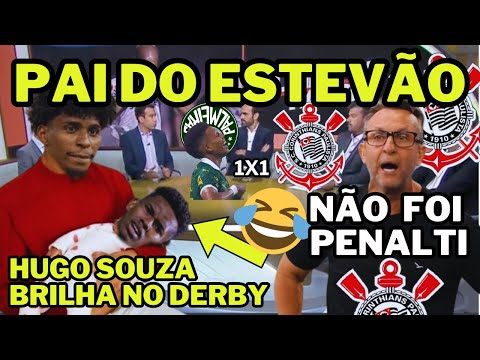 🤣 PAI DO ESTEVÃO! HUGO SOUZA BRILHA NO DERBY! 😱 NÃO FOI PENALTI