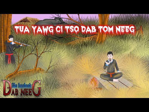 dab neeg 1877 tua yawg ci tso dab tom neeg ยิงปู่ปล่อยผี