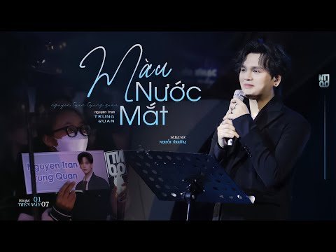 MÀU NƯỚC MẮT - Nguyễn Trần Trung Quân | Live at Mây In The Nest