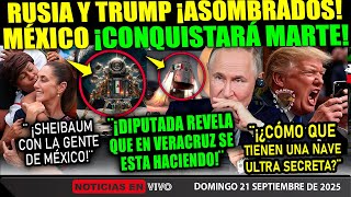 DOMINGAZO! TRUMP Y RUSIA ¡MÉXICO CONQUISTARÁ MARTE! DIPUTADA REVELA NAVE ULTRA SECRETA EN VERACRUZ