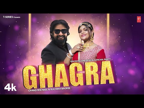 Ghagra -Ravindra Upadhyay |Aanchal Bhatt |Chand Michael | Ruchika Bagree | New Rajasthani Song 2022