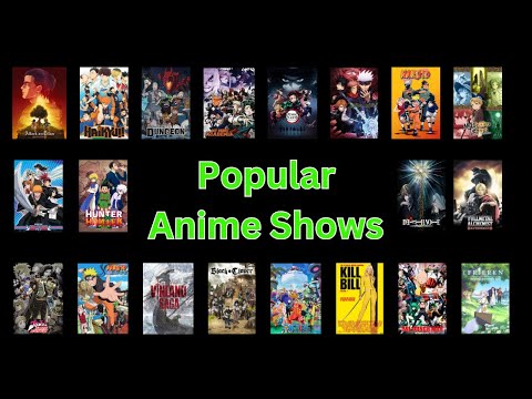 POPULAR ANIME SHOWS