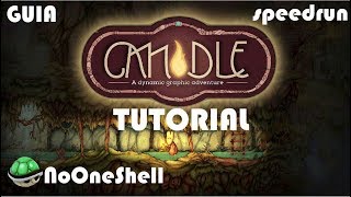 CANDLE  episodio # 1 Guia Tutorial