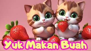 Lagu Anak Yuk Makan Buah versi 3 - Lagu Anak Indonesia