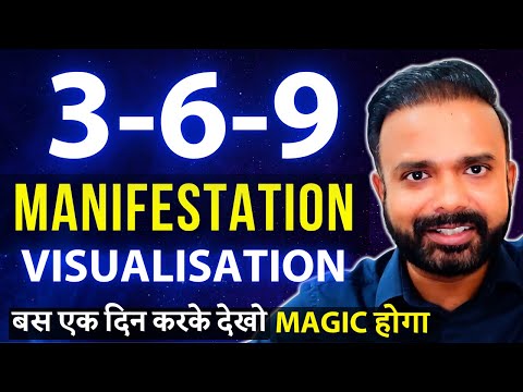 369 Visualization Technique To Manifest What You Want (Hindi)