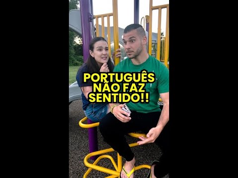 Português Não Faz Sentido! 🙄 #shortsbrasil