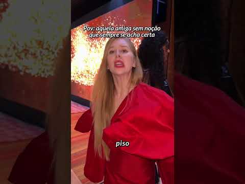 Alguém mais tem uma amiga assim???😅💁🏼‍♀️