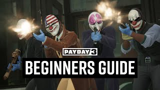 PAYDAY 3: Beginner's Guide To Crime