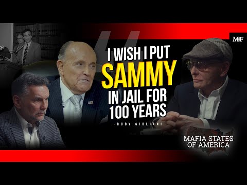 "I Wish I Put Sammy In Jail For 100 Years" - Rudy Giuliani | Mafia States of America