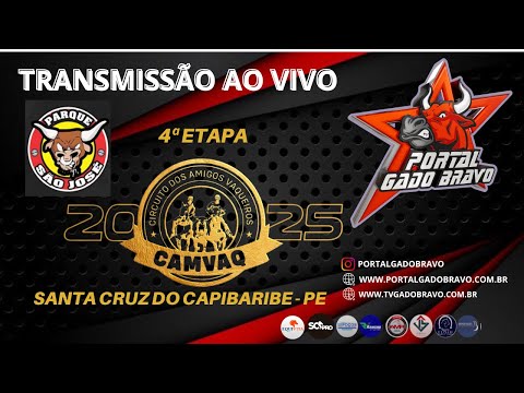 🐂VAQUEJADA AO VIVO | 4ª ETAPA  CIRCUITO CAMVAQ | PARQUE SÃO JOSÉ