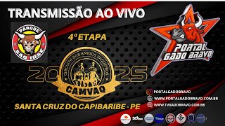 🐂VAQUEJADA AO VIVO | 4ª ETAPA  CIRCUITO CAMVAQ | PARQUE SÃO JOSÉ