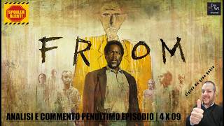 FROM - STAGIONE 4 | Analisi e Commento Ep. 4x09 | CON SPOILER | ELGIN? UN GENIO!! #from #fromseason4