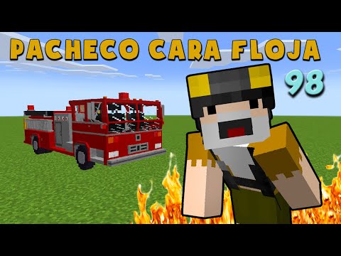 Pacheco Cara Floja 98 | COMO SER UN BOMBERO
