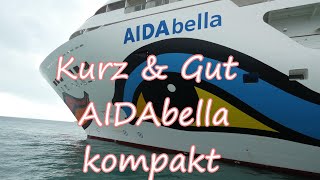 AIDAbella - Kurz & Gut - Kleiner Schiffsrundgang