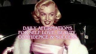 Daily Affirmations for Self Love, Beauty, Confidence & Success 💖
